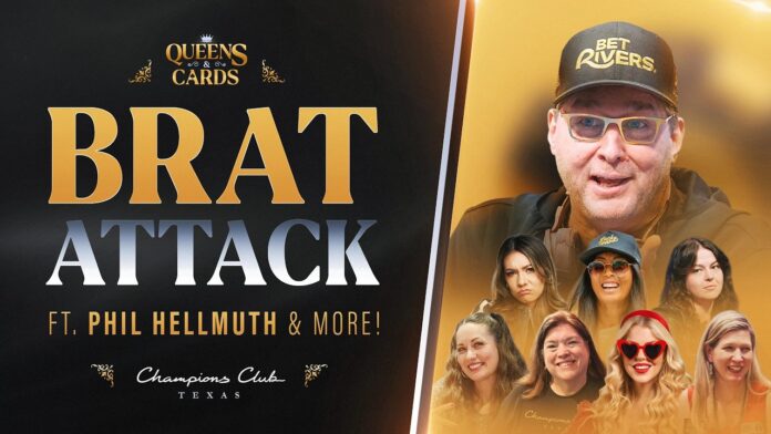 Queens & Cards Champions Club Texas Live Brat Attack feat Phil Hellmuth